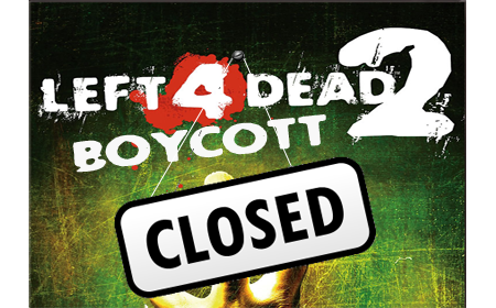 Left 4 Dead 2 - Boycott CLOSED!
